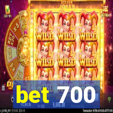 bet 700